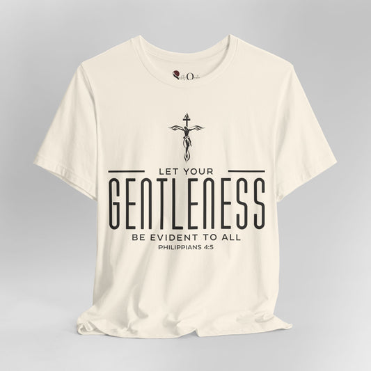 Gentleness 1 - Philippians 4:5