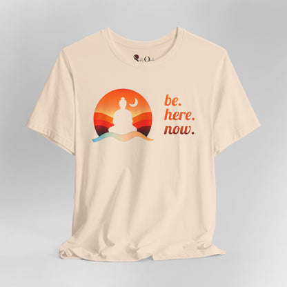 Be Here Now