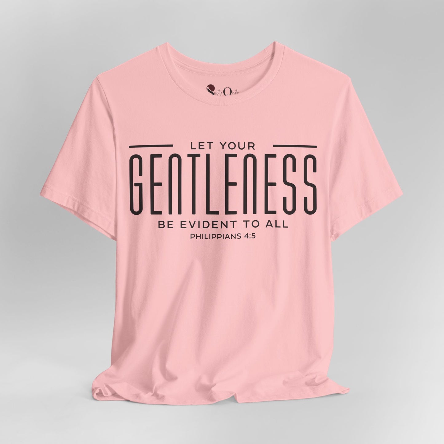 Gentleness - Philippians 4:5