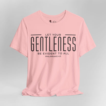Gentleness - Philippians 4:5