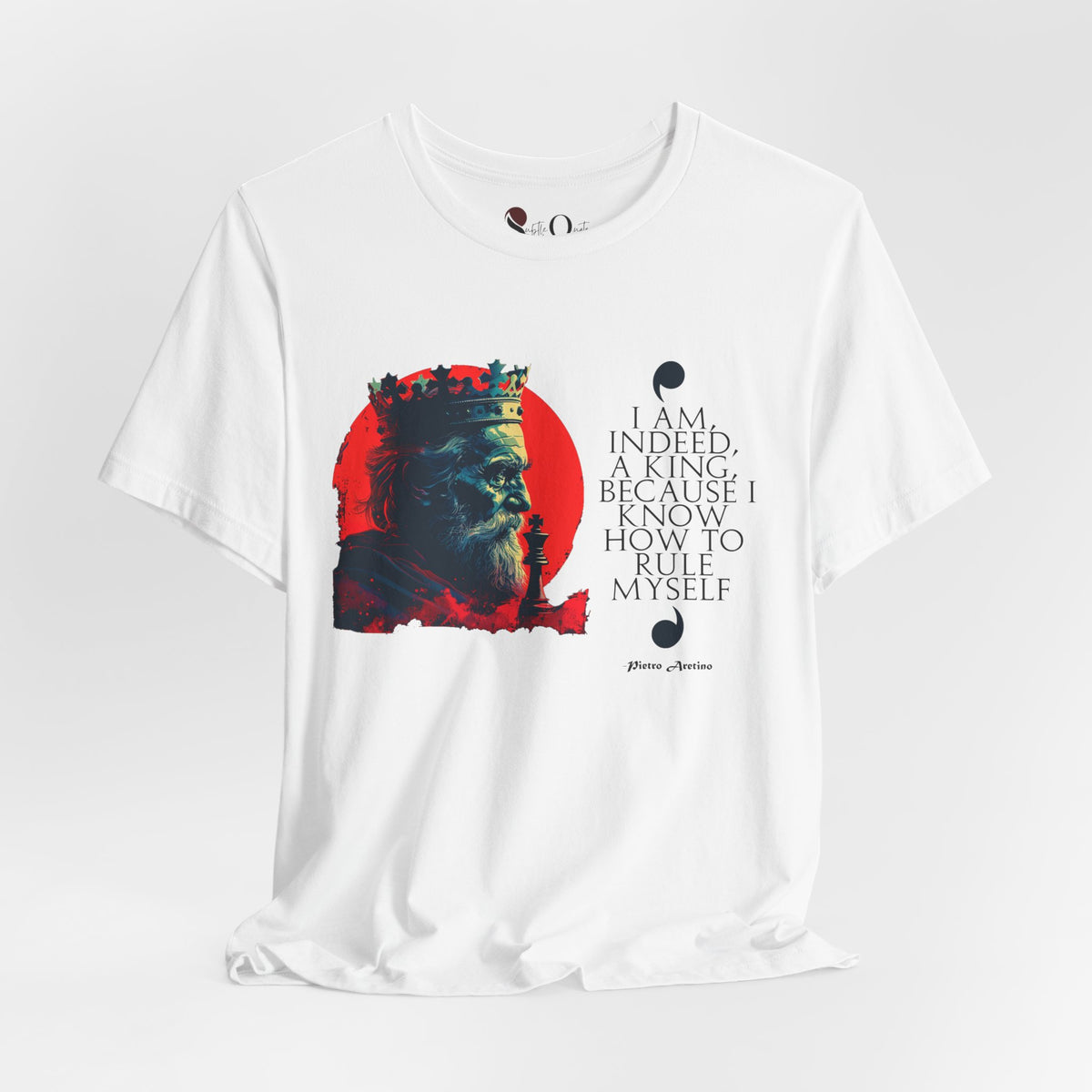 Rule Thyself | Pietro Aretino White T-Shirt