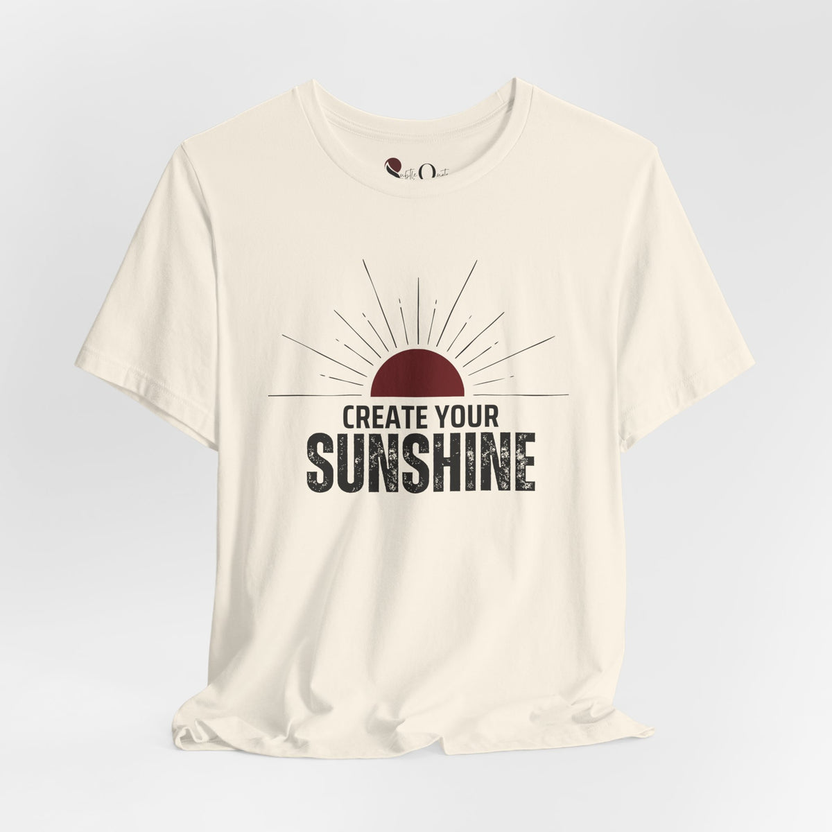 Create Your Sunshine Natural T-Shirt