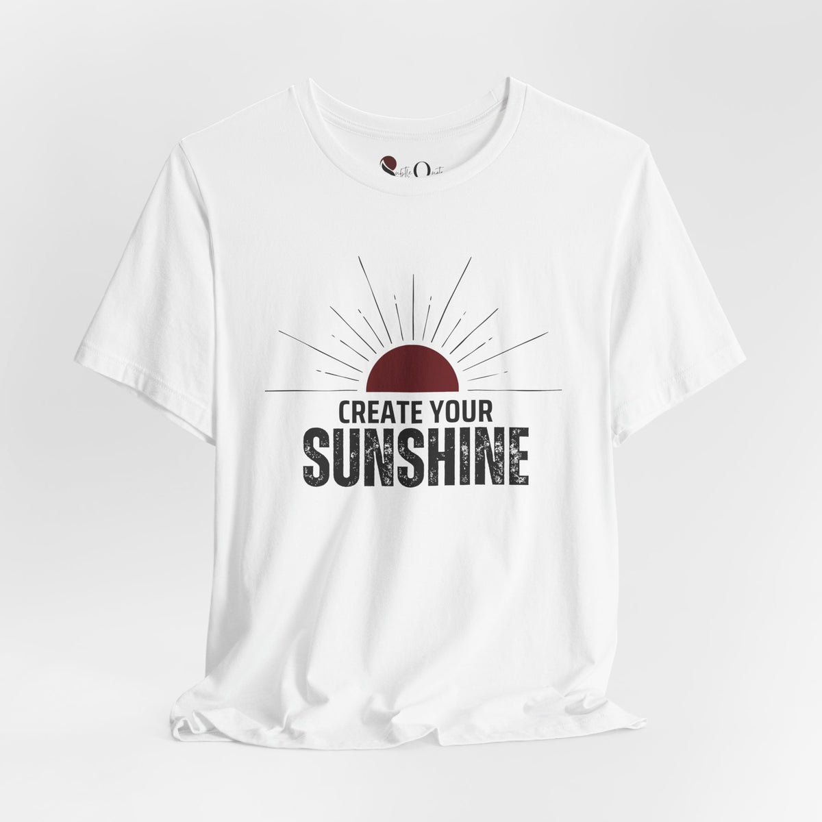 Create Your Sunshine White T-Shirt