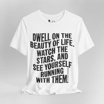 Dwell on Beauty | Marcus Aurelius