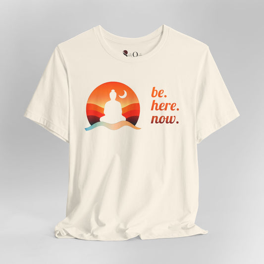 Be Here Now