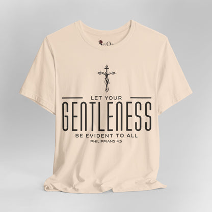 Gentleness 1 - Philippians 4:5