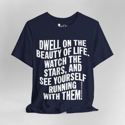 Dwell on Beauty | Marcus Aurelius