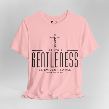 Gentleness 1 - Philippians 4:5