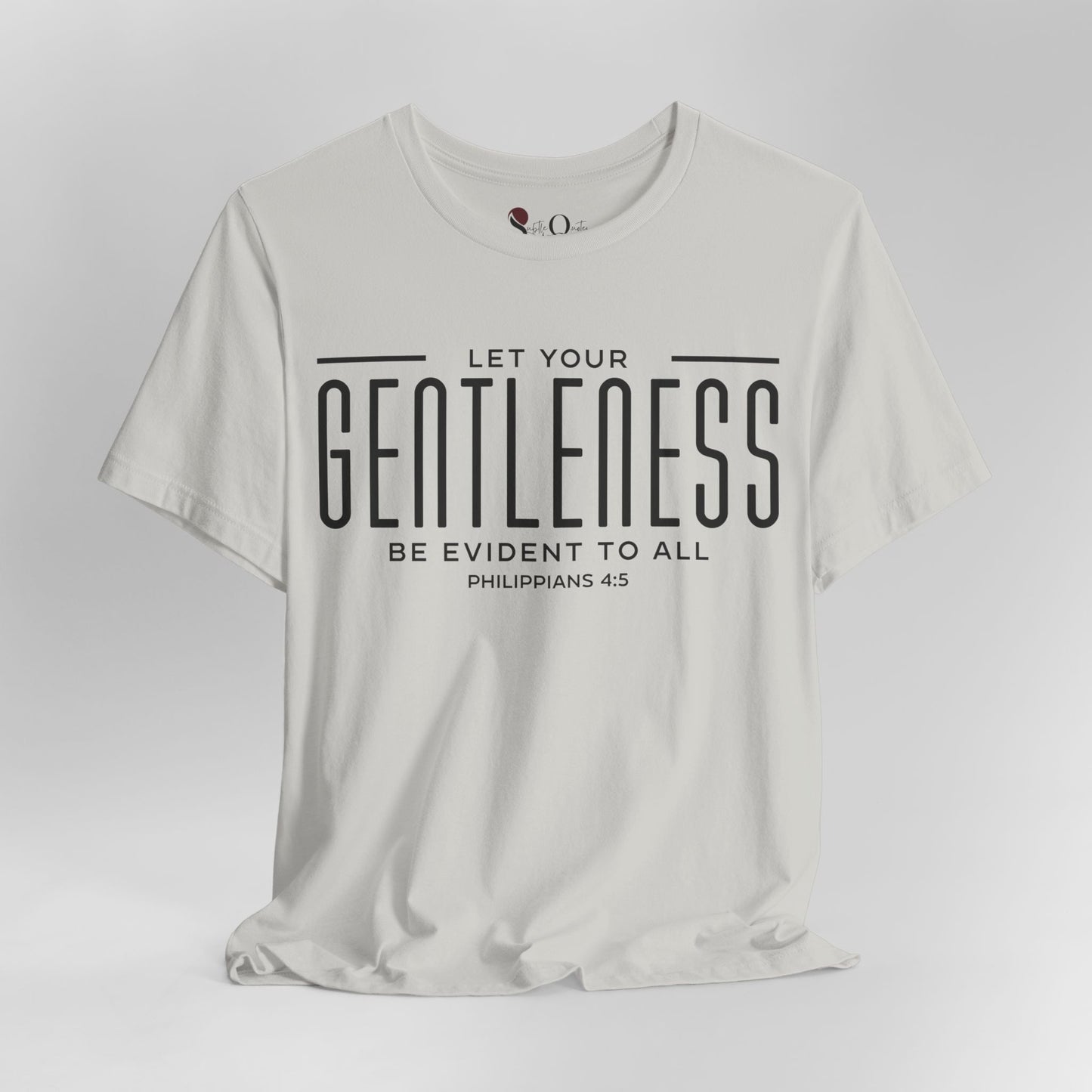 Gentleness - Philippians 4:5
