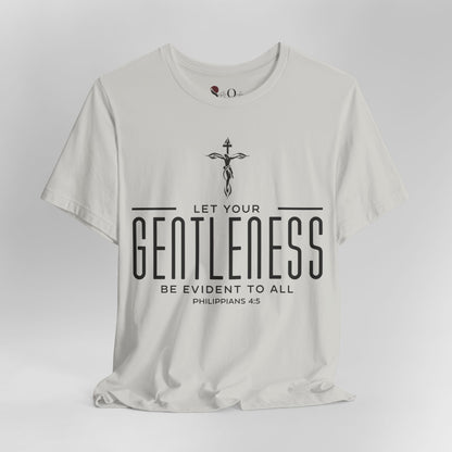 Gentleness 1 - Philippians 4:5