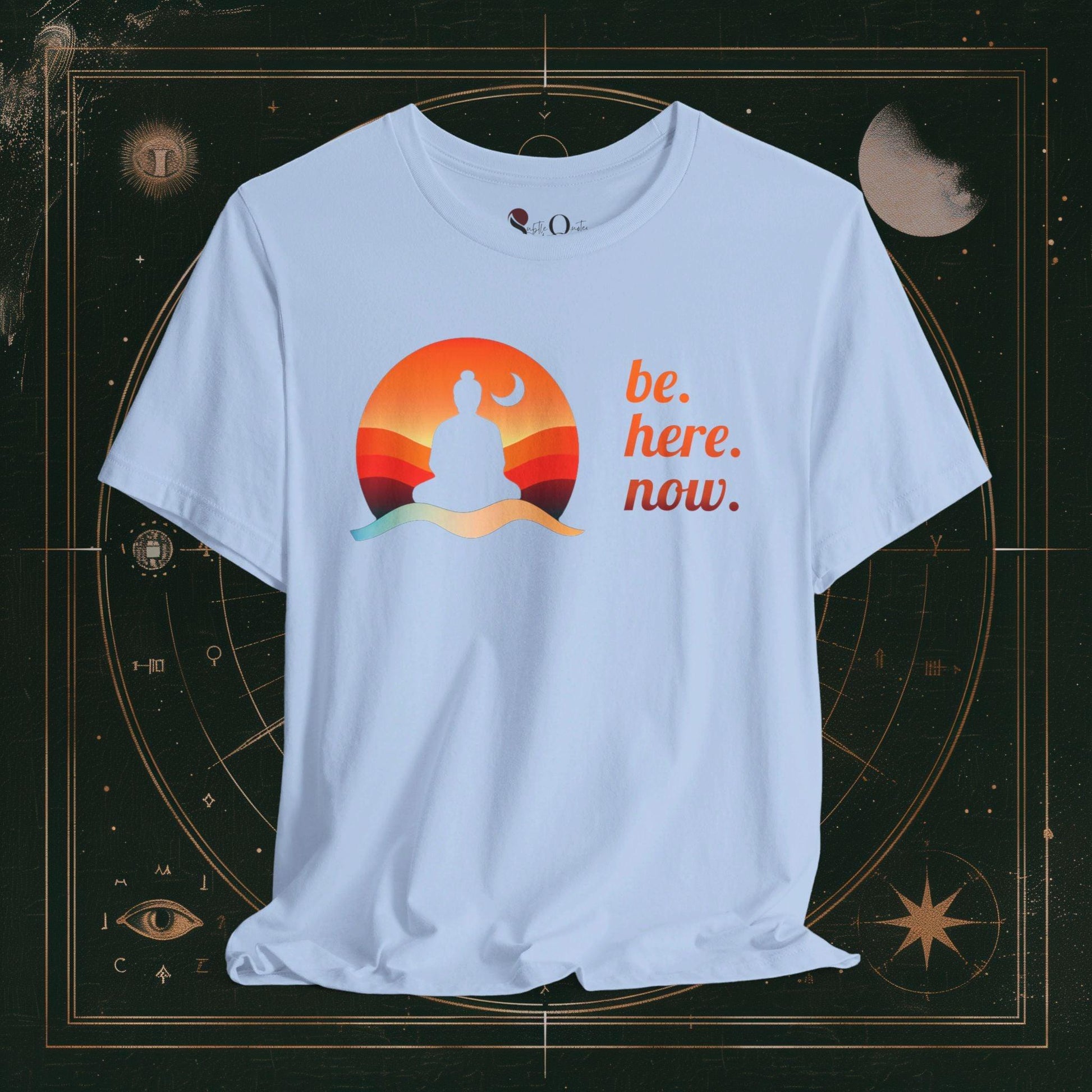 T-Shirt Baby Blue / S Unisex -  Be Here Now