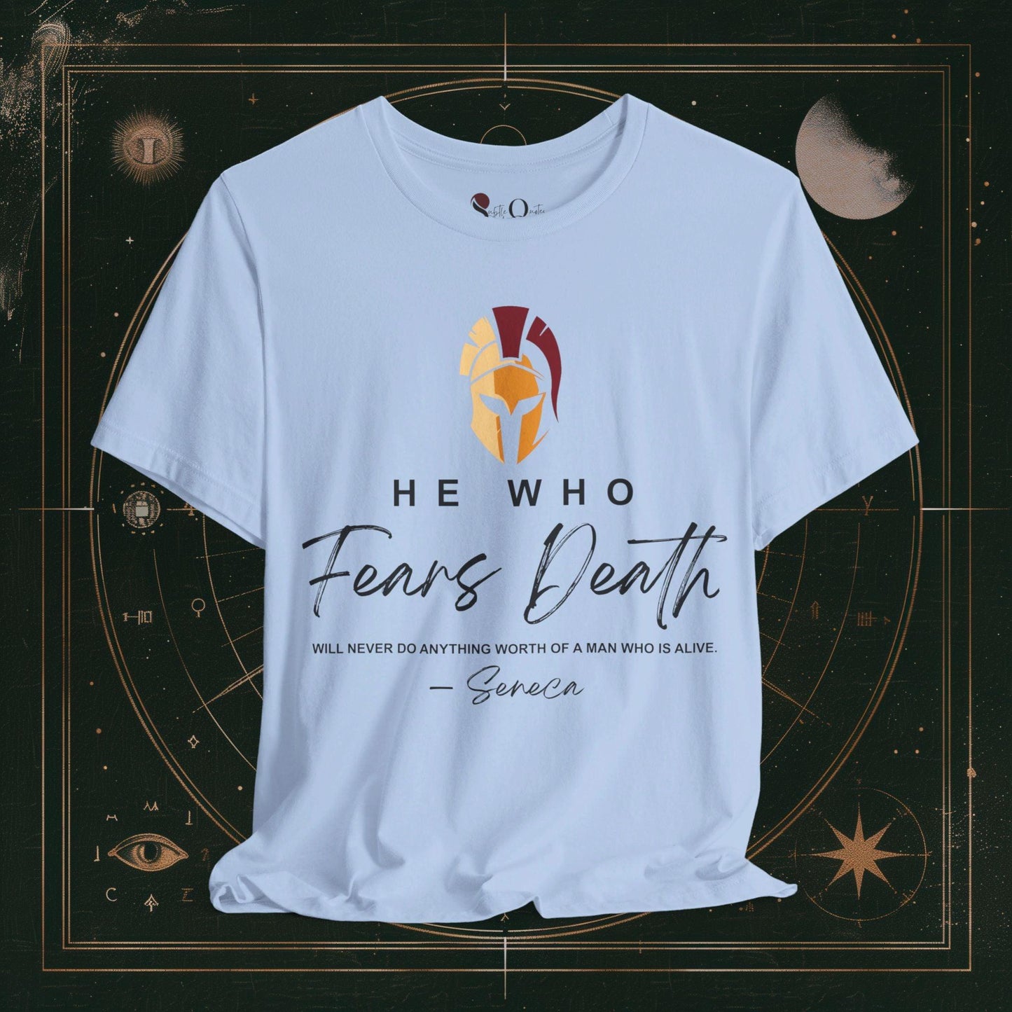 T-Shirt Baby Blue / S Unisex -  He Who Fears Seneca