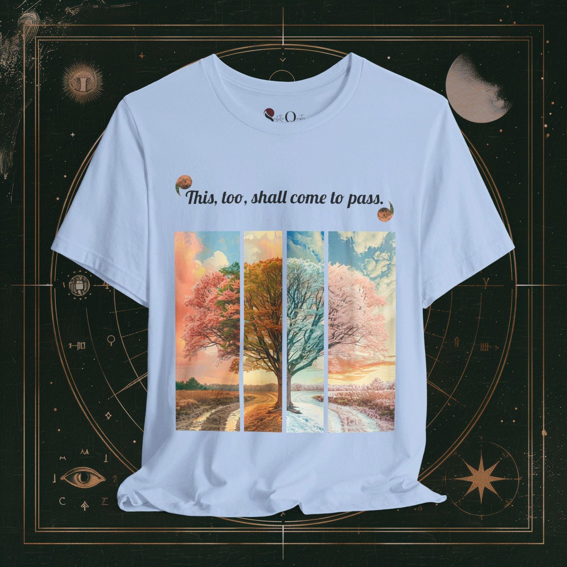 T-Shirt Baby Blue / S Unisex -  This Too Shall Pass