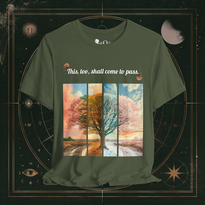 T-Shirt Military Green / S Unisex -  This Too Shall Pass Dark