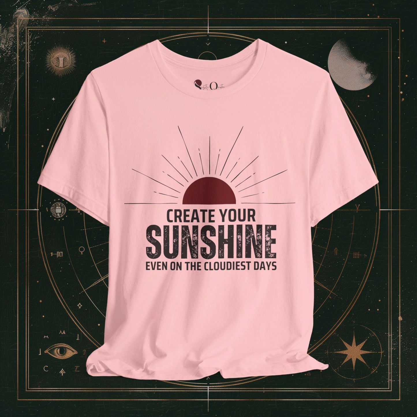 T-Shirt Pink / S Unisex -  Create Own Sunshine