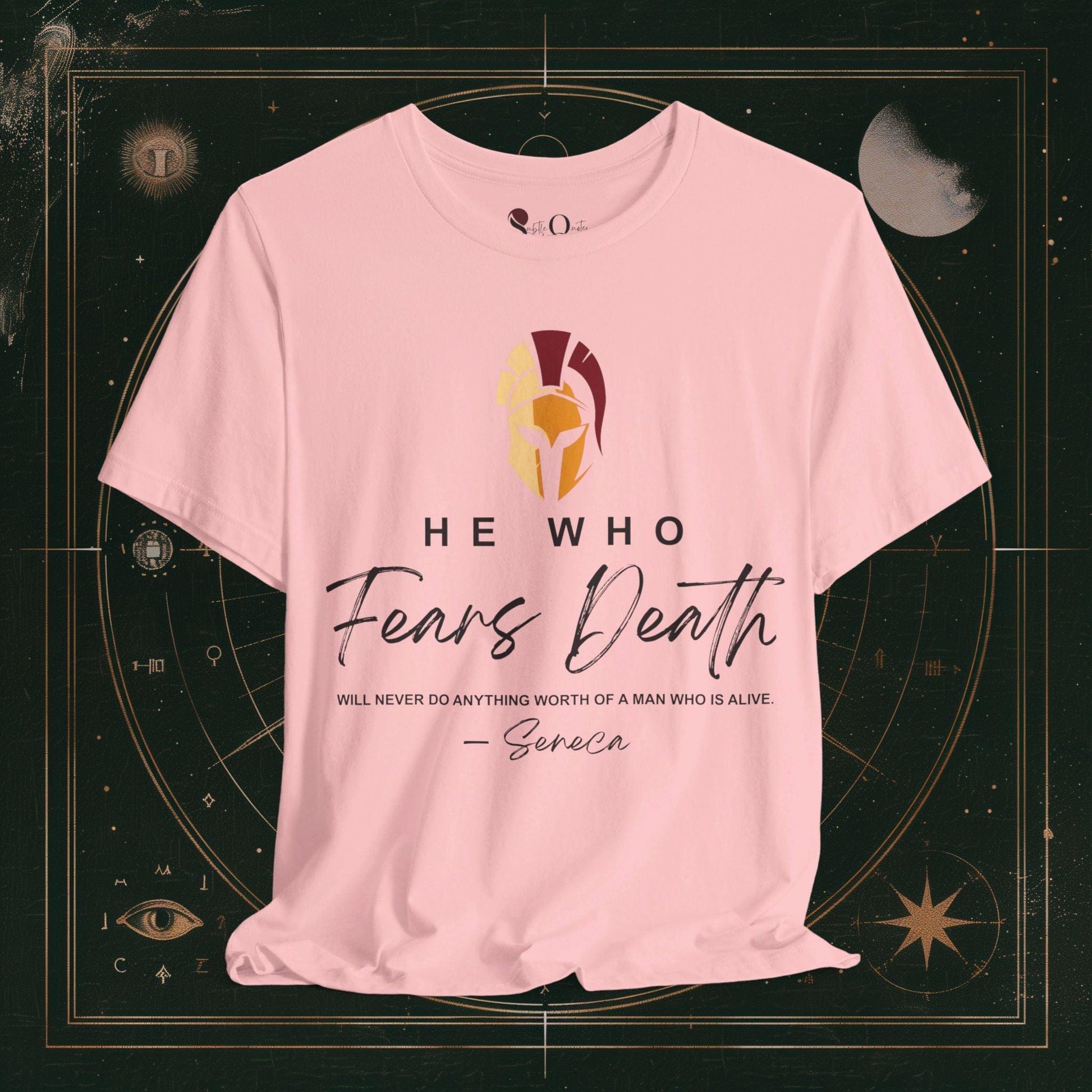 T-Shirt Pink / S Unisex -  He Who Fears Seneca