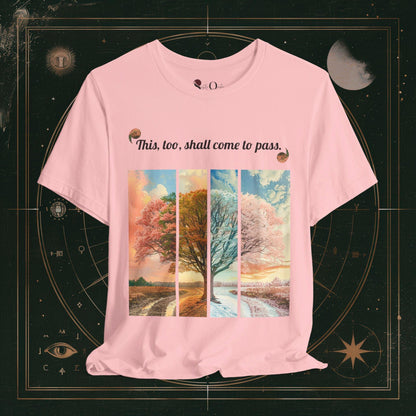 T-Shirt Pink / S Unisex -  This Too Shall Pass